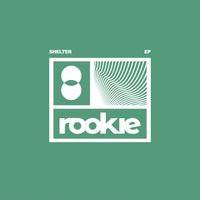 Rookie - Shelter