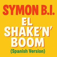 Symon B.I. - El Shake'n'boom (Spanish Version)