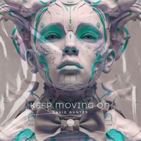 David Gunter - Keep Moving On (Extended Mix)