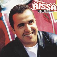 Cheb Aïssa - Aïssa, Gouli