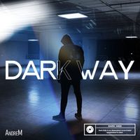 AndreM - Dark Way