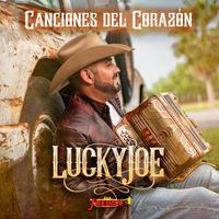 Lucky Joe - Canciones Del Corazón