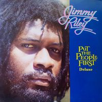 Jimmy Riley - Put The People First