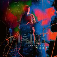 Mark Bogert - Antiquity Neon