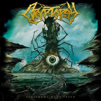 Cryptopsy - Blasphemy Made Fresh