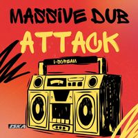 I-Scream - Massive Dub Attack