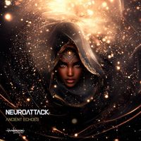 Neuroattack - Ancient Echoes