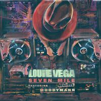 Louie Vega - Seven Mile (feat. Moodymann) (Remixes)