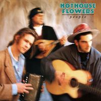 Hothouse Flowers - People (Expanded Edition)