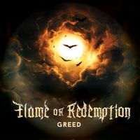 Flame or Redemption - Greed