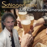 Schlagerfeuer - Alte Kameraden