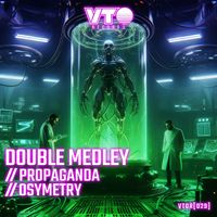Double Medley - Propaganda / Osymetry