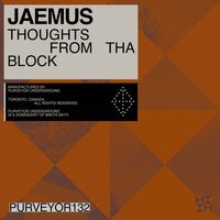 Jaemus - Thoughts From Tha Block