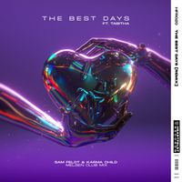 Sam Feldt & Karma Child - The Best Days (feat. Tabitha) (Melsen Club Extended Mix)