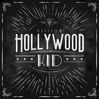 Visitor - Hollywood Kid