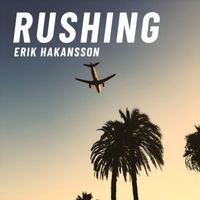 Erik Hakansson - Rushing