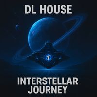 DL House - Interstellar Journey