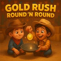 James Kennedy - Gold Rush Round 'n' Round