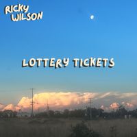 Ricky Wilson - Lottery Tickets