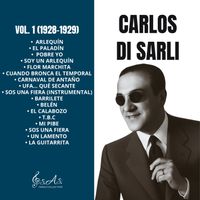 Carlos Di Sarli - Vol. 1 (1928-1929)