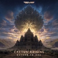 Cactus Arising - Return To Goa