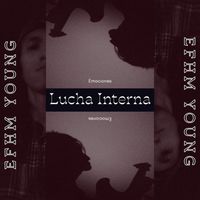 EFHM YOUNG - Lucha Interna