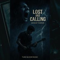 Akshat Kumar - Lost and Calling