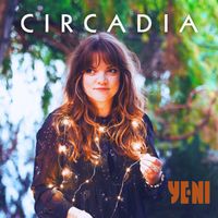 YENI - Circadia - Songs for Insomniacs