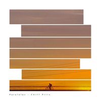 Chill Pills - Paralelas