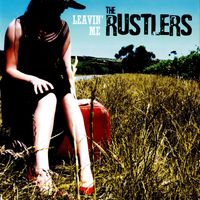 The Rustlers - Leavin' Me
