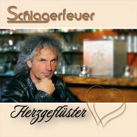 Schlagerfeuer - Herzgeflüster