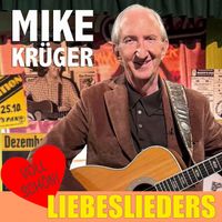 Mike Krüger - Liebeslieders (Remastered 2025)