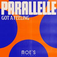 Parallelle - Got A Feeling