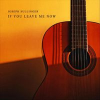 Joseph Sullinger - If You Leave Me Now (Instrumental)