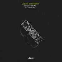 DJ Sakin & Stereoliner - Reality Stone (Loungeside Remix)