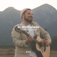 EVÍC - el afortunado (versión acústica)