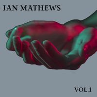 Ian Mathews - Ian Mathews, Vol. 1