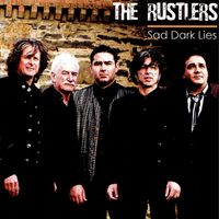 The Rustlers - Sad Dark Lies