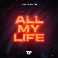 David Puentez - All My Life (Extended Version)