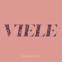 Wilhelmine - viele (extended dance mix)