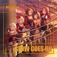 Afterglow - GLOW GOES ON