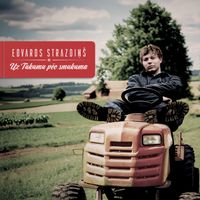 Edvards Strazdiņš - Uz Tukumu pēc smukuma
