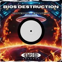 Bios Destruction - Grotesque / Expansion