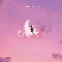 Candy Lullaby - Sleep My Love