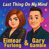 Gary Gamble - Last Thing on My Mind