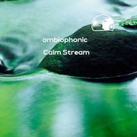 Ambiophonic - Calm stream