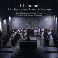 Laurent Marimbert - Chanoine à l'abbaye Sainte Marie de Lagrasse (Bande originale du film de Jean-Baptiste Farran)