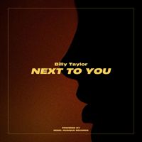 Billy Taylor - Next to You
