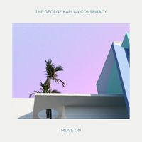 The George Kaplan Conspiracy - Move On (Radio Edit)