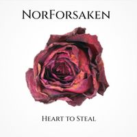 Norforsaken - Heart to Steal
